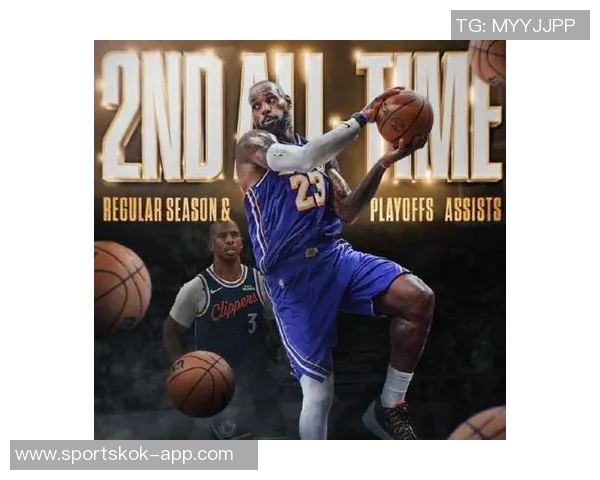 詹姆斯生涯总助攻数达13744次距离超越保罗仅差42次